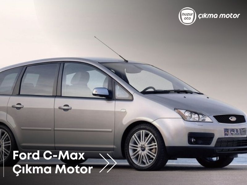 C-Max Çıkma Motor